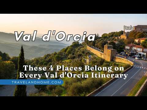 Val d'Orcia, Tuscany – These 4 Places Belong on Every Val d'Orcia Itinerary