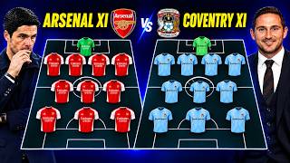 ARTETA vs LAMPARD! Arsenal vs Coventry City MOST POWERFUL Predicted Starting XI 🔥