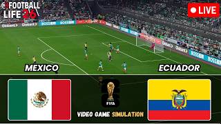 LIVE | MEXICO 🇲🇽 vs ECUADOR 🇪🇨 | WORLD CUP 2026 | PES 21 Realistic Football Simulation