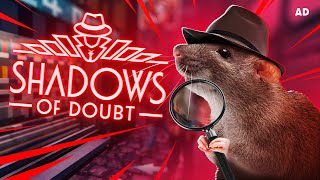 THERE'S A NEW DETECTIVE IN TOWN! - SHADOWS OF DOUBT