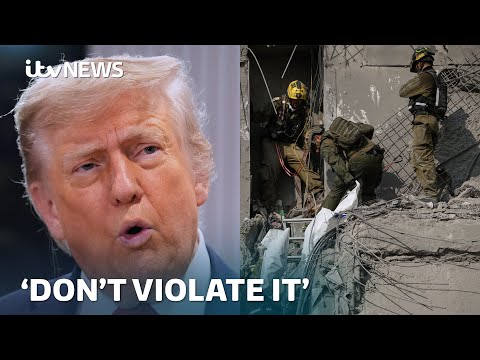 Israel-Iran ceasefire now in effect, says Trump, as he urges them not to 'violate' it | ITV News
