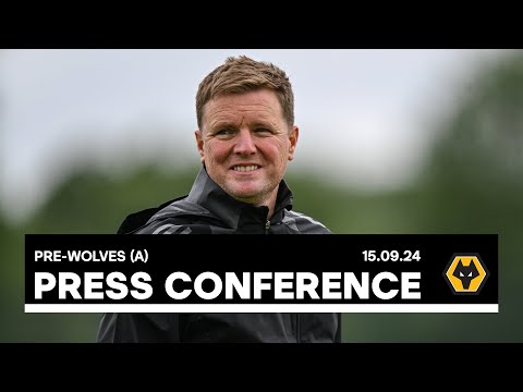 PRESS CONFERENCE | Eddie Howe pre-Wolves (A)