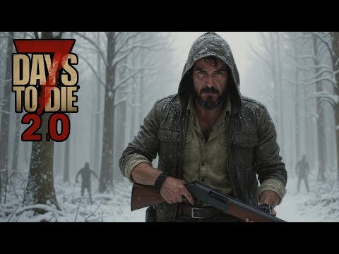 7 DAYS TO DIE 2.0 EP 32: HORDA EN LA NIEVE?