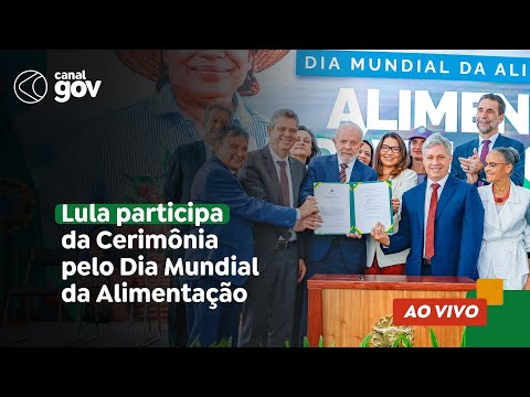 🔴 Lula participa da Cerimônia pelo Dia Mundial da Alimentação