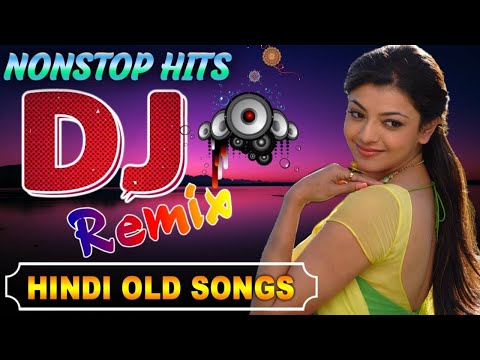 DJ Song \\ Hard Bass | Hindi Old Song Dj Remix - Nonstop Best Old Hindi Dj Remix - Hindi DJSong 2023