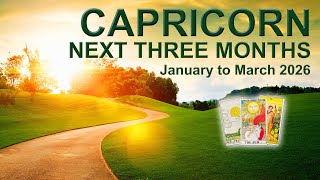 CAPRICORN “YOU'RE ENTERING AN ABUNDANT PERIOD!” Next Three Months Tarot Reading | January–March 2026