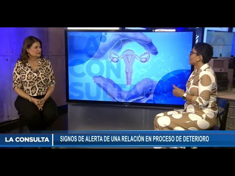 EN VIVO La Consulta: Signos de alerta del deterioro de una relación