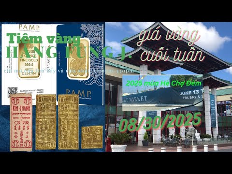Giá Vàng Cuối Tuần 8/30/2025 @Phước Lộc Thọ #ASIANGARDENMALL,Cali Giá vàng có thể thay đổi#goldprice