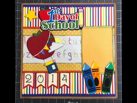 1st Day of School, 12x12 Scrapbook Layout