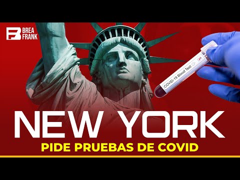 URGENTE: NEW YORK EXIGE PRUEBAS DE COVID ANTES Y DESPUES (GOBERNADOR CUOMO)