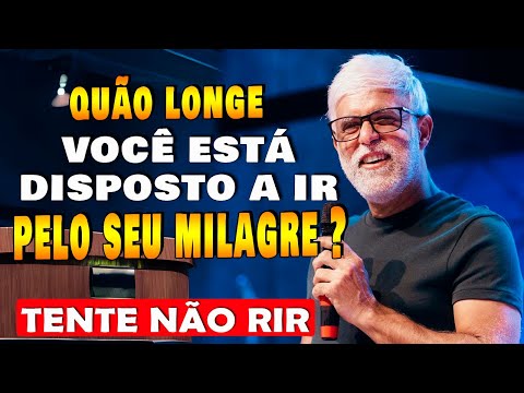 Pr Claudio Duarte 2024: ATÉ ONDE Você Se ESFORÇARIA para Conquistar Seu MILAGRE?