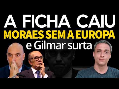 A FICHA CAIU! Moraes sem conta na EUROPA também. Agora GILMAR surta