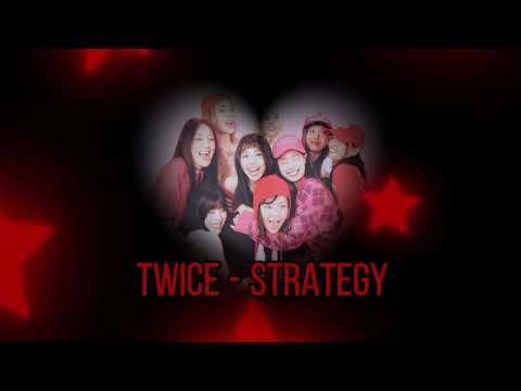 ✨ Twice - Strategy ( speed up ) ✨