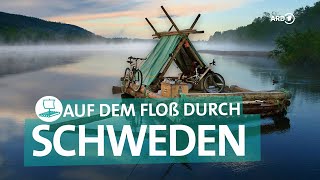 Schweden: Abenteuer-Floßfahrt durchs wilde Klarälvstal | ARD Reisen