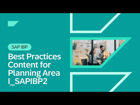 Best Practices Content for Planning Area I_SAPIBP2 in SAP IBP | 2511 Release Highlights & Demo