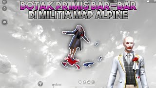 BOTAK PRIMIS BAR - BAR DI MILITIA MAP ALPINE