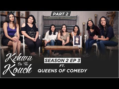 Queens of Comedy on Kehwa on the Kouch | S02E03 | Part 2 | Anshita Crazy Koul