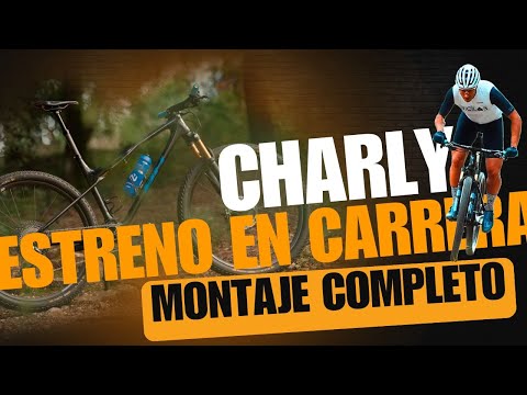 Charly ESTRENA MTB en Carrera: SU MONTAJE COMPLETO