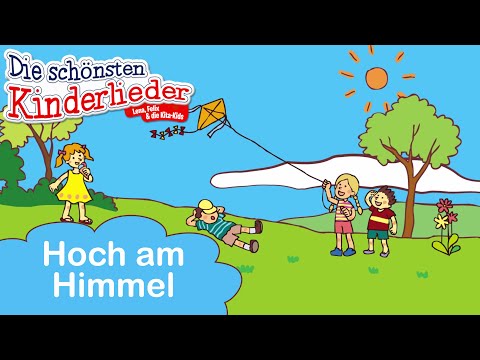 Hoch am Himmel | Kinderlied mit Text zum mitsingen