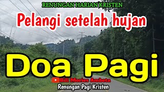 Renungan pagi - Pelangi setelah hujan