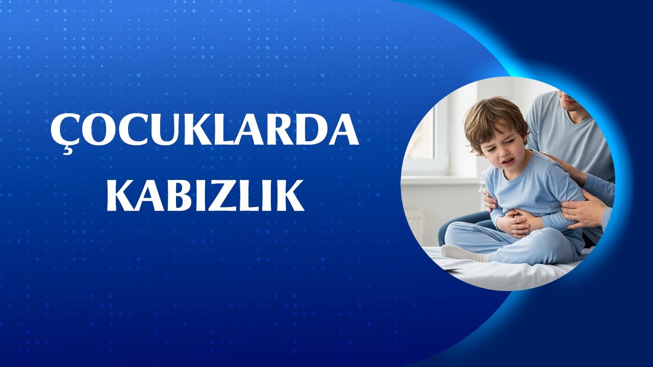 Çocuğunuz Kabız mı? Dikkat Edilmesi Gereken Belirtiler