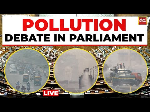 Pollution Debate In Parliament LIVE | Lok Sabha | Lok Sabha Debates | NDA Vs Opposition | AQI News