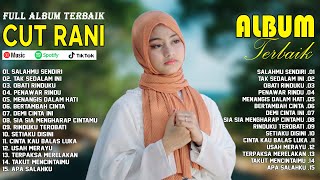 SALAHMU SENDIRI - CUT RANI | TAK SEDALAM INI | OBATI RINDUKU || LAGU POP MELAYU TERPOPULER 2025