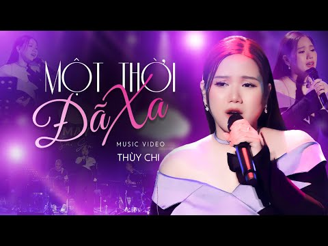 Một Thời Đã Xa - Thuỳ Chi (Bản Đẹp) | Ca khúc mới đốn tim triệu khán giả Sài Gòn
