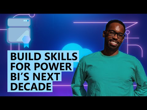 Build Skills for Power BI’s Next Decade