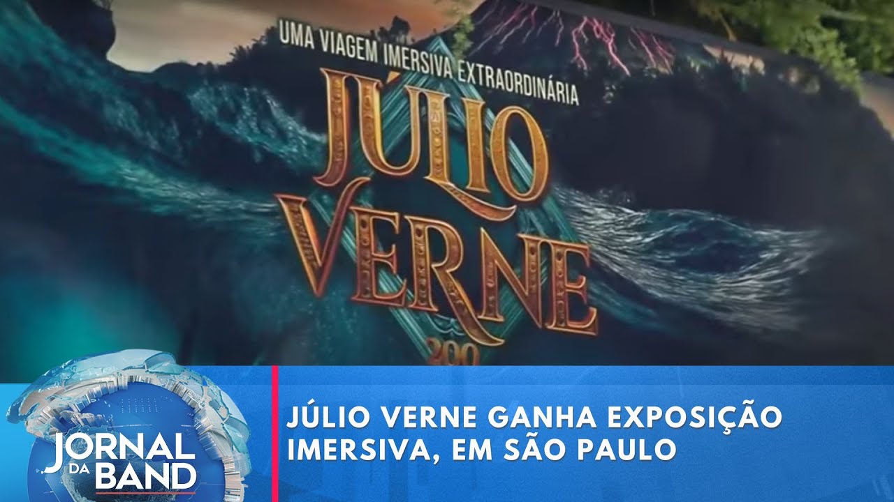 Júlio Verne ganha exposição imersiva em São Paulo | Jornal da Band