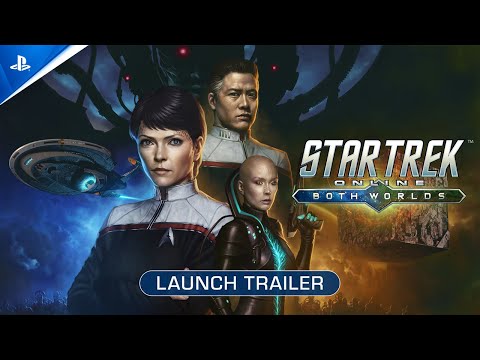 Star Trek Online - Both Worlds Launch Trailer | PS4 Games