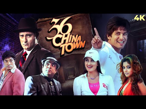 36 China Town 4K Full Movie - Suspense Thriller Movie - Shahid Kapoor & Kareena - Akshaye Khanna