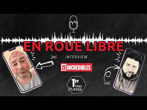 Joel Ze INCREDIBLE  - Interview en Roue Libre