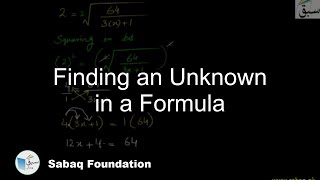Finding an Unknown in a Formula