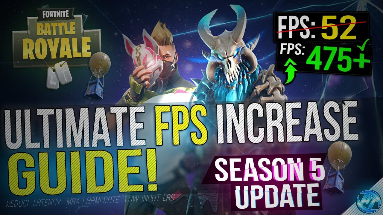 FORTNITE Battle Royale: Dramatically increase performance / FPS with any setup! Season 5 - Panjno
