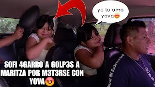 MARITZA Se Le Tir0 Encim4 A YOVA Muy Enamorada😍SOFI Empvtada La 4garr0 Del Pel0 Por No respetar😱