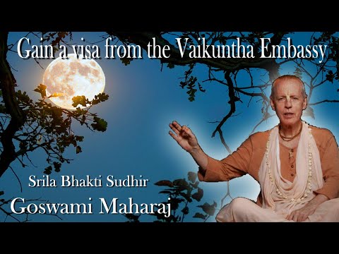 Gain a visa from the Vaikuntha Embassy