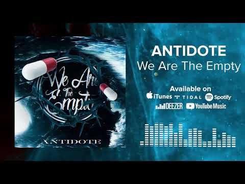 WE ARE THE EMPTY - Antidote
