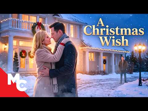 Her High School Sweetheart Comes Back To Town | A Christmas Wish | Full Holiday Romance Movie