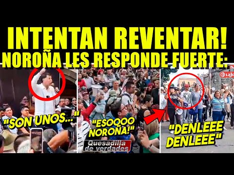 SÁBADAZO ¡LE APLAUDEN UNA Y OTRA VEZ! ¡INTENTARON REVENTAR NOROÑA PJF! PERO RESPONDE FUERTE MÉXICO!