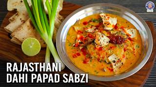 Rajasthani Dahi Papad Sabzi | Traditional Curry | Summer Special | Ready in 5 min | Chef Varun