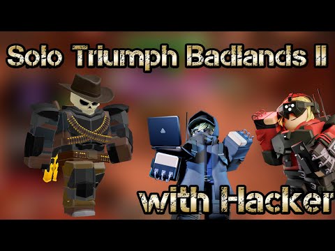 Solo Triumph Badlands II with Hacker Roblox Tower Defense Simulator