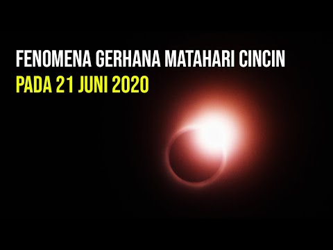 Gerhana Matahari Cincin Akan Lintasi Wilayah Indonesia pada 21 Juni 2020