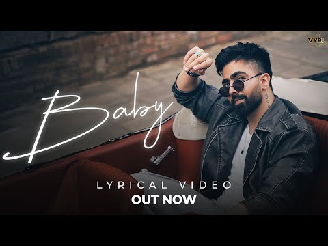 Baby (Lyric Video) Hardy Sandhu | VYRL Punjabi