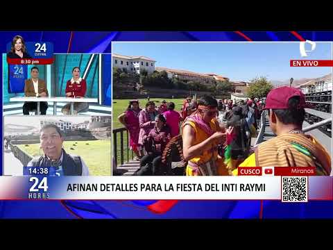 24 Horas VIVO Afinan detalles para la fiesta del Inti Raymi
