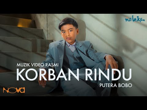 Korban Rindu - Putera Bobo | Muzik Video Rasmi
