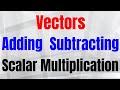 Vector Addition and Methods