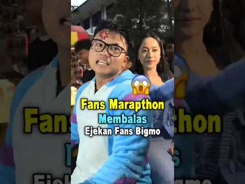 Momen Fans Marapthon membalas ejekan Fans Bigmo