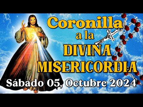 💖CORONILLA A LA DIVINA MISERICORDIA - Sábado 05, Octubre 2024