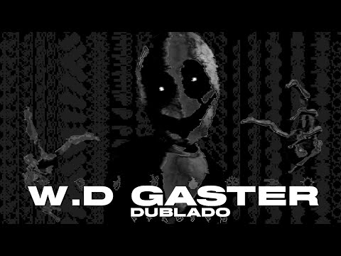 Falas do W.D GASTER!!! - (Undertale & Deltarune) ⋆ Tiw Cozmo